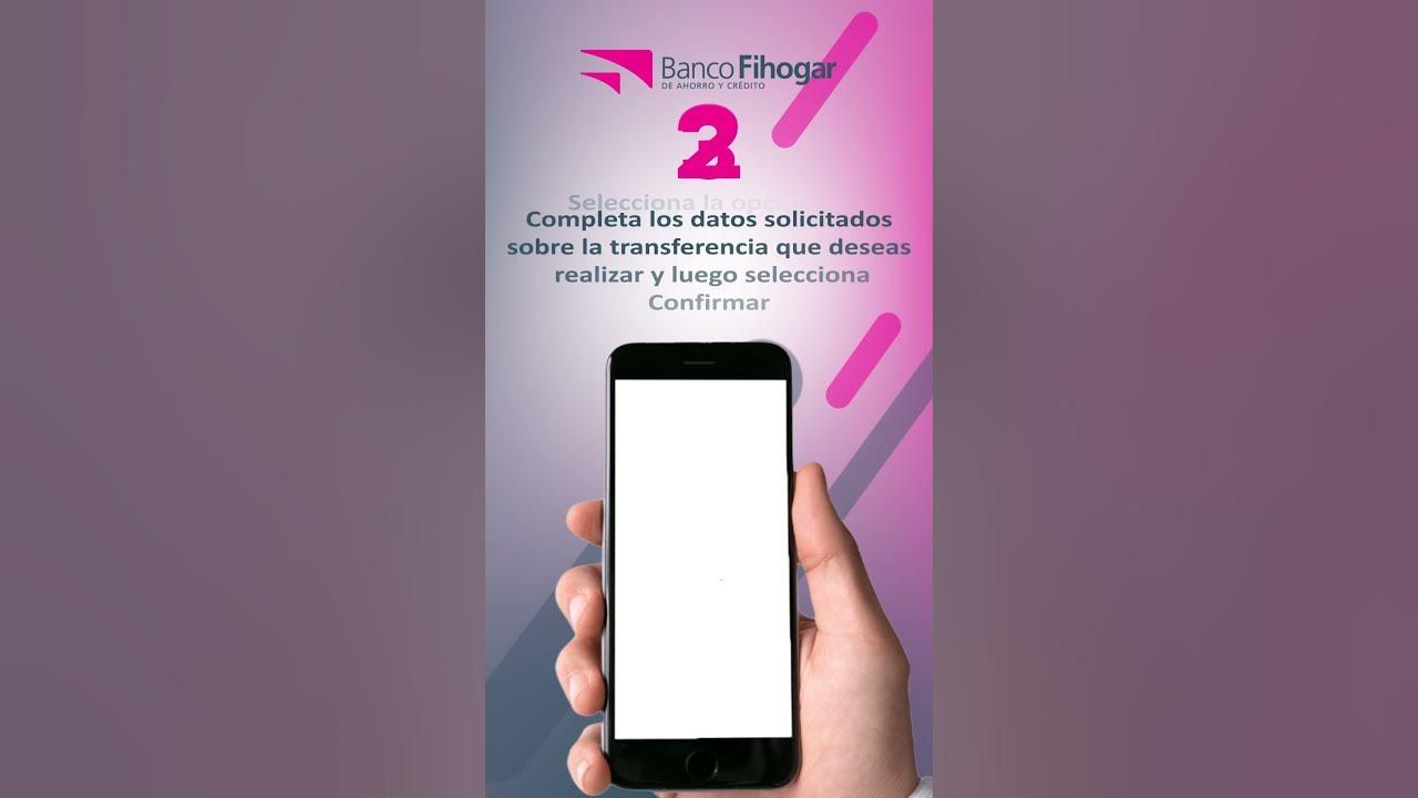 Transferencias a otros bancos desde tu App Fihogar